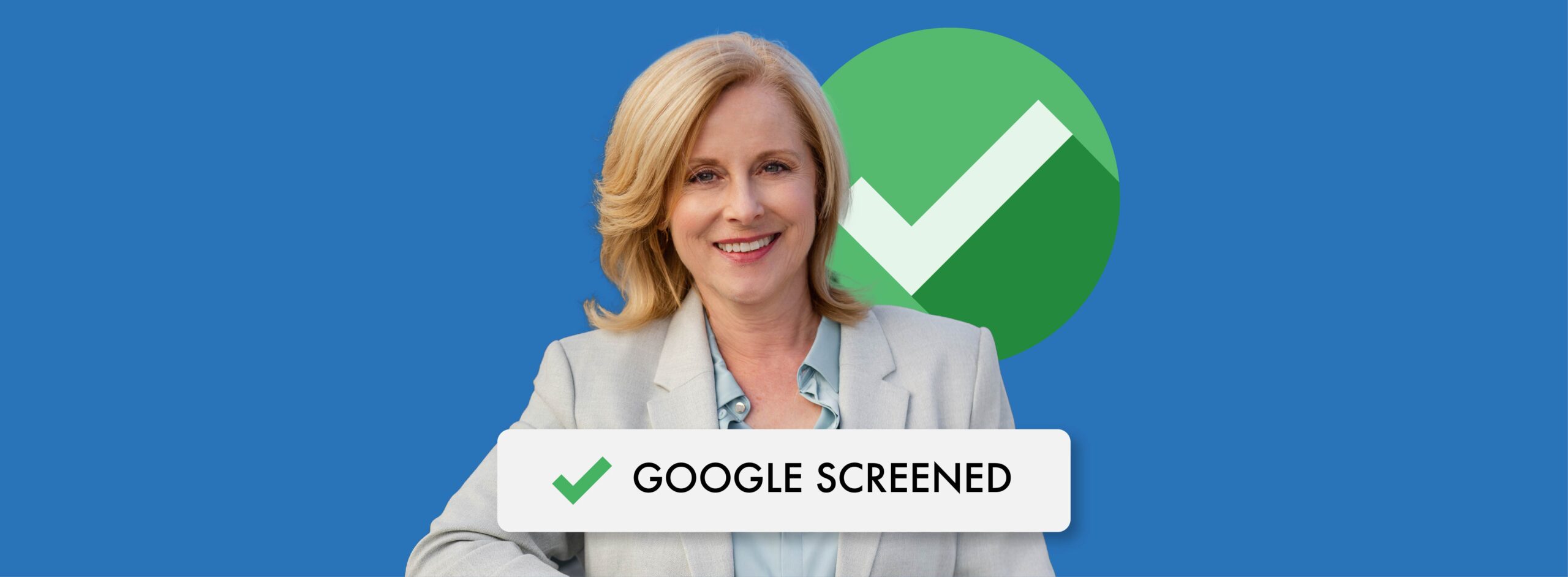 Professional woman endorsed with Google Screened badge